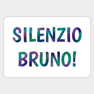 Silenzio Bruno Magnet